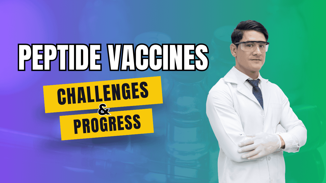 Scientist standing next to text about peptide vaccines challenges and progress.