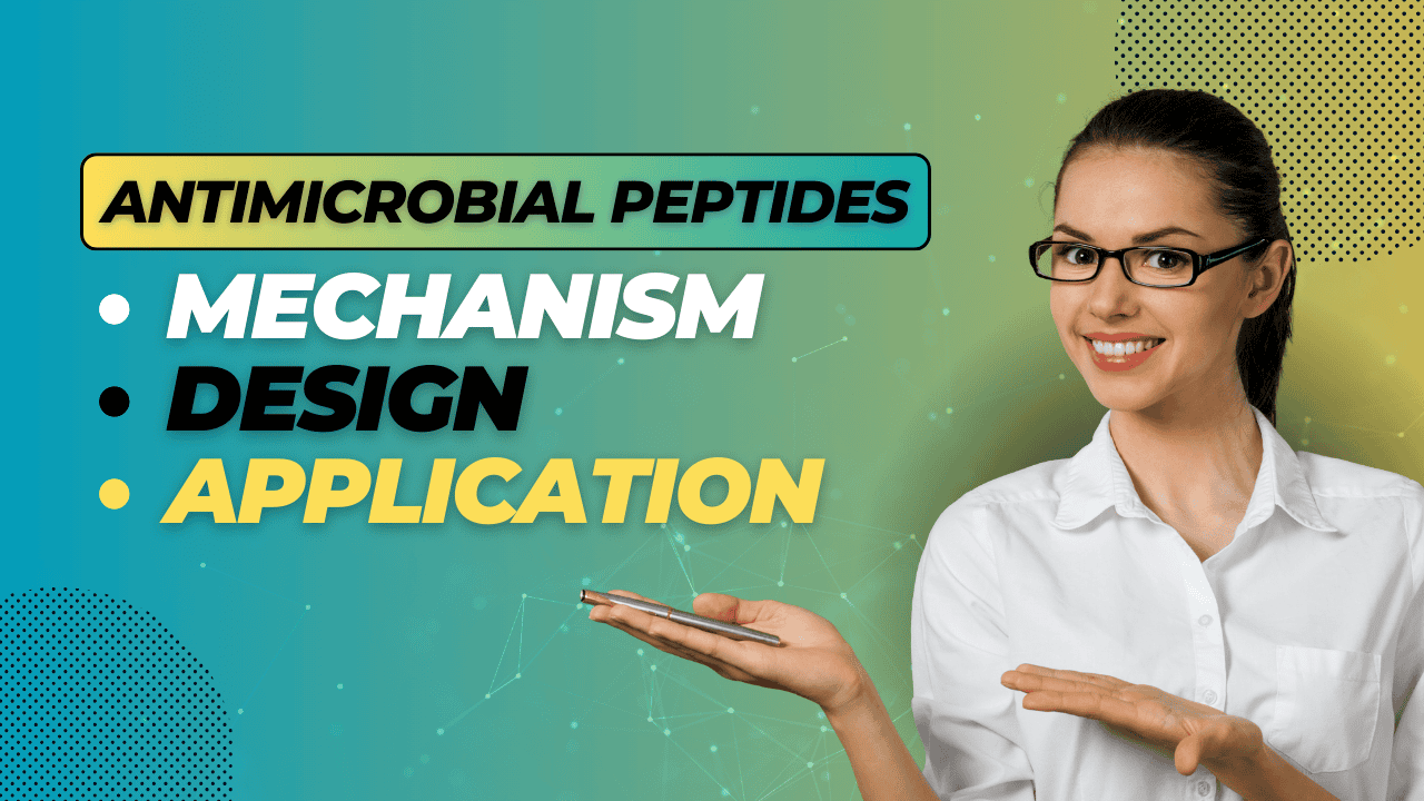 Smiling woman presenting antimicrobial peptides mechanism, design, and application.